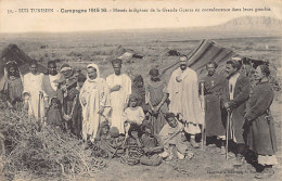 Campagne De Tunisie 1915-1916 - SUD TUNISIEN - Blessés Indigènes De La Grande Guerre En Convalescence Dans Leurs Gourbis - Tunisia