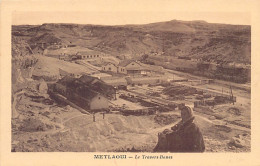Tunisie - METLAOUI - Le Travers-Banes - Mine De Phosphates - Ed. Perrin  - Tunisia