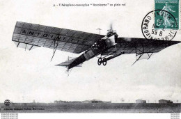 L'AEROPLANE MONOPLAN ANTOINETTE EN PLEIN VOL - ....-1914: Precursors