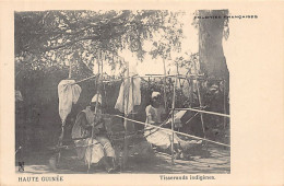 Haute Guinée - Tisserands Indigènes - Ed. Inconnu  - Guinee