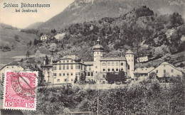 Österreich - Schloss Büchsenhausen Bei Innsbruck (Tirol) - Innsbruck