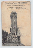 Deutschland - MARBURG AN DER LAHN - Eintritts-Karte Kaiser Wilhelm-Turmes Auf Spiegelslust  - Marburg