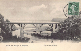Route De Bougie à Djidjelli - Pont Du Dar El Oued - Andere & Zonder Classificatie