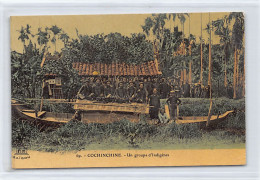 Vietnam - COCHINCHINE - Un Groupe D'indigènes - Ed. A. F. Decoly 69 - Viêt-Nam