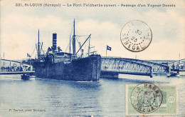 Sénégal - SAINT-LOUIS - Le Pont Faidherbe Ouvert - Passage D'un Vapeur Danois - Ed. P. Tacher 221 - Sénégal
