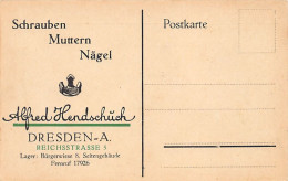 Dresden (SN) Alfred Hendschüch Werbung Dresden Reichsstrasse 5 Schrauben Muttern Nägel - Dresden