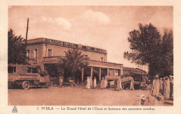 M'SILA - Le Grand Hôtel De L'Oasis Et Bureaux Des Courriers Autobus - M'Sila