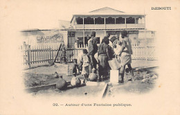 DJIBOUTI - Autour D'une Fontaine Publique - Ed. Inconnu 32 - Djibouti