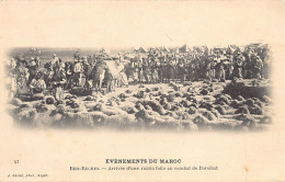 Évènements Du Maroc - BER RECHID - Arrivée D'une Razzia Faite Au Combat De Dorsibat (Dar Sibat) - Ed. J. Geiser 43 - Other & Unclassified