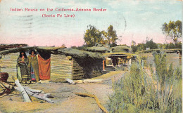 Native Americana - Indian House On The California-Arizona Border (Santa Fe Line) - Indiens D'Amérique Du Nord