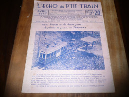 CHEMINS DE FER REVUE L'ECHO DU P'TIT TRAIN N° 20 AVRIL 1957 MODELISME FERROVIAIRE GARE DES BROTTEAUX LYON - Railway & Tramway