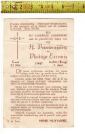 KL 5313 - PRIESTERWIJDING VAN : HENRI HUYVAERT - GENT 1947 AALTER BRUG - Images Religieuses
