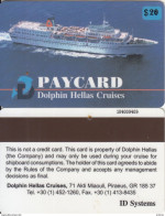 GREECE - Dolphin Hellas Cruises Paycard $20(small CN), Used - Hotel Keycards