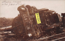 Le TEIL (Ardèche) - Accident De Trains, 7 Août 1909 - Machine Télescopée - Locomotive - Carte-Photo Joguet Montélimar - Le Teil