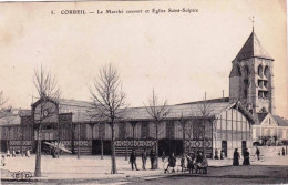 91 - Essonne -  CORBEIL -  Le Marché Couvert Et L église Saint Sulpice - Corbeil Essonnes