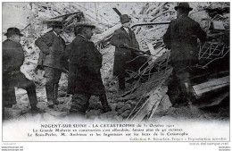 10 NOGENT SUR SEINE CATASTROPHE DE LA GRANDE MALTERIE EFFONDREE 1911 LE SOUS PREFET SUR LES LIEUX - Nogent-sur-Seine