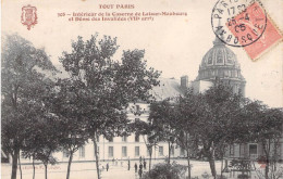 TOUT PARIS - Intérieur De La Caserne Latour-Muabourg Et Dome Des Invalides - Distrito: 07