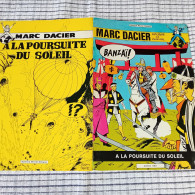 MARC DACIER  " A La Poursuite Du Soleil "  BD Souple 1978  Editions: Michel DECITRE  TBE - Original Edition - French