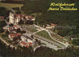 72500769 Maria Dreieichen Wallfahrtsort Wallfahrtskirche Bruendlkapelle Fliegera - Other & Unclassified