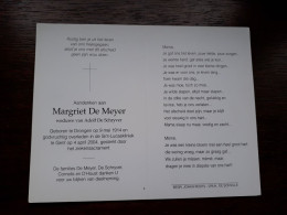 Margriet De Meyer ° Drongen 1914 + Gent 2004 X Adolf De Schryver (Fam: Cornelis - D'Houst) - Overlijden