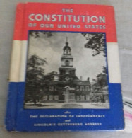 RARE LIVRE SUR LA ...The Constitution Of Our United States Rand McNally 1936 Lincoln Gettysburg - 1900-1949