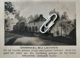 OORLOG 1914 / ORSMAEL BIJ LEUVEN / HET DORPJE WERD GEHEEL VERBRAND - Non Classés