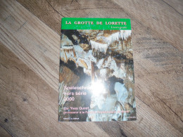 LA GROTTE DE LORETTE Rochefort Régionalisme Spéléologie Spéléologue Caverne Grottes Schéma Structure - Bélgica
