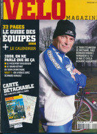 VELO MAGAZINE, Février 2008, N° 449, Hinault, Les équipes, Le Calendrier, Romain Feillu, Rebellin, Circuits Dans Le Gard - Sport