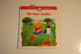 EL1 BD La Petite Maison De Bon Matin - Andere & Zonder Classificatie