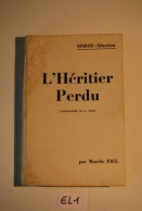 EL1 L'Héritier Perdu De Marthe Fiel SPIROU SELECTION - Other & Unclassified