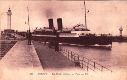 76 - Seine Maritime -  DIEPPE -  Le Paquebot "La Malle" Entrant Au Port - Dieppe