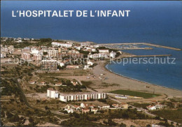 72497962 Tarragona Fliegeraufnahme Hospitalet De L Infant Tarragona - Sonstige & Ohne Zuordnung