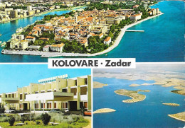 ZADAR - Hôtel " KOLOVARE " - Kroatien