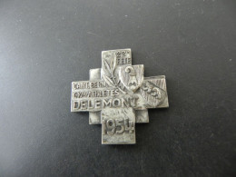 Old Badge Schweiz Suisse Svizzera Switzerland - Turnkreuz Delemont 1954 - Zonder Classificatie