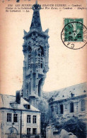 59 - Nord -  CAMBRAI -  Les Ruines Du Clocher De La Cathedrale  - Guerrre 1914 - Cambrai