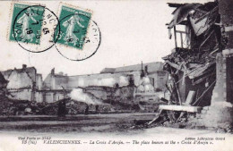 59 - Nord -   VALENCIENNES  - La Croix D Anzin - Guerre 1914 - Valenciennes