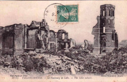 59 - Nord -   VALENCIENNES  - Le Faubourg De Lille En Ruines - Guerre 1914 - Valenciennes