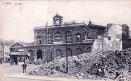 59 - Nord -  LILLE   - La Gare- Guerre 1914 - Lille