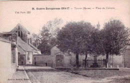 51 - Marne -  TAISSY - Place Du Calvaire - Guerre 1914 - Autres & Non Classés