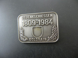 Old Shooting Badge Schweiz Suisse Svizzera Switzerland - Gedenkschiessen 1809 - 1984 Goldrain - Sin Clasificación