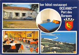 17-PORT DES BARQUES-HOTEL OCEANIC-N°341-B/0117 - Sonstige & Ohne Zuordnung