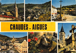 15-CHAUDES AIGUES-N°341-A/0255 - Autres & Non Classés