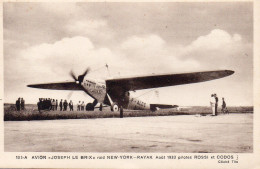 Aviation Avion Animée Joseph Le Brix Raid New-York Rayak Aoüt 1933 Aviateurs Pilote Rossi Et Codos - 1919-1938