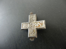 Old Badge Schweiz Suisse Svizzera Switzerland - Turnkreuz Bern 1906 - Sin Clasificación