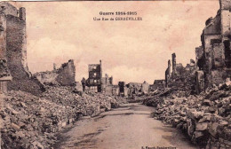 54 - Meurthe Et Moselle - GERBEVILLER  - Une Rue En Ruine - Guerre 1914 - Gerbeviller