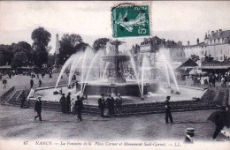 54 - Meurthe Et Moselle -  NANCY -  La Fontaine De La Place Carnot Et Monument Sadi Carnot - Nancy