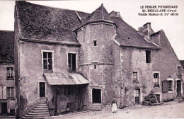 61 - Orne -  REMALARD - Vieille Maison Du XV°siecle - Remalard