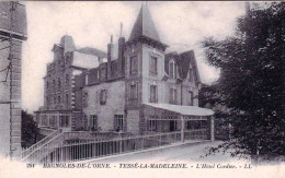 61 - Orne -  TESSE La MADELEINE ( Bagnoles De L Orne )  -  L Hotel Cordier - Bagnoles De L'Orne