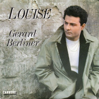 DISQUE VINYL 45 T DU CHANTEUR FRANCAIS GERARD BERLINER - LOUISE - Otros - Canción Francesa