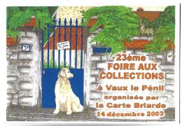 VAUX LE PENIL - 23e Foire Aux Collections Et Cartes Postales Dimanche 14 Décembre 2003 - Altri & Non Classificati